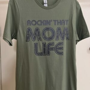 Rockin' That Mom Life Tee